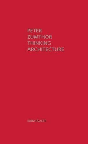 Thinking Architecture: Third expanded edition