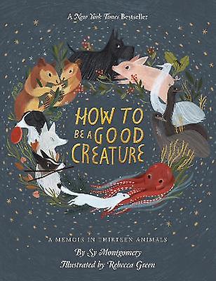 Comment être une bonne créature