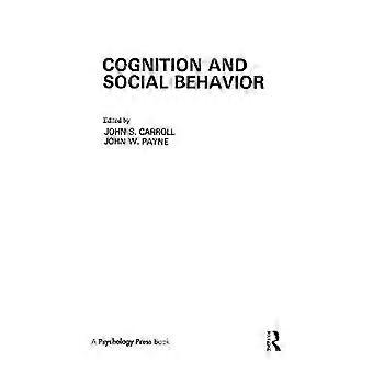 Cognition and Social Behavior