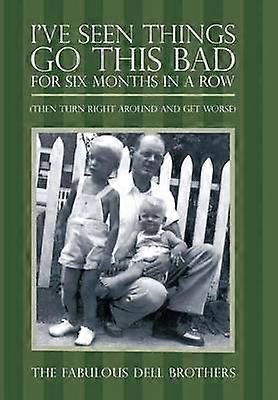 I've Seen Things Go This Bad For Six Months in a Row