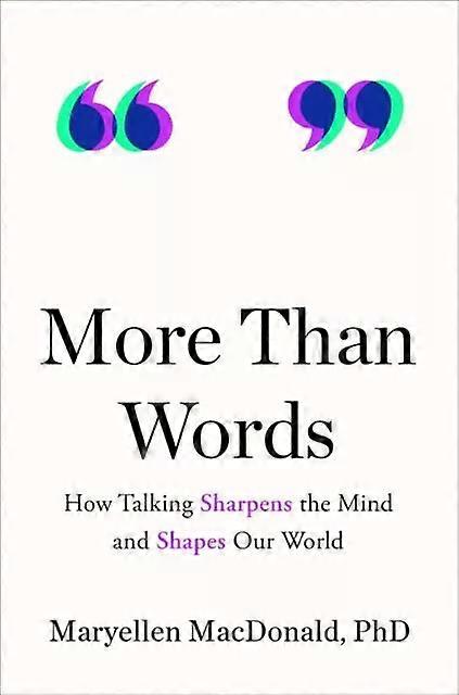 More Than Words by Maryellen MacDonald Hardback Book