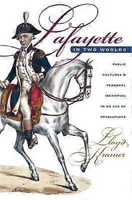 Lafayette in Two Worlds