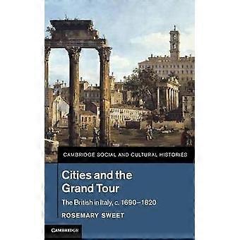 Städte und die Grand Tour
