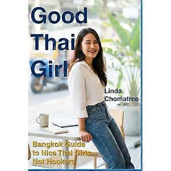 God thaipige: Bangkok-guide til søde thaipiger? Ikke ludere