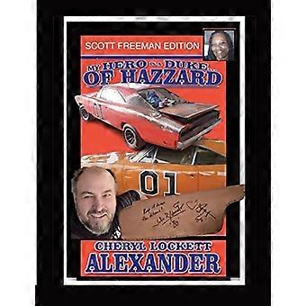Mein Held ist ein Herzog von Hazzard Scott Freeman Edition