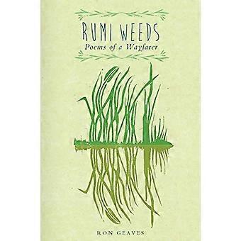 Rumi Weeds: Poesie di un Viandante