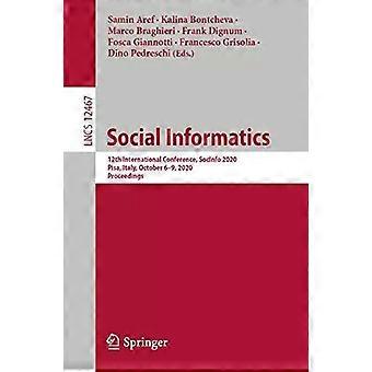 Social Informatics 12th International Conference Socinfo 2020 Pisa Ital - Springer Nature B.V