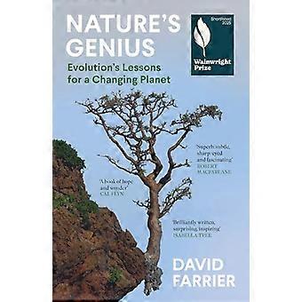 Natures Genius Evolutions Lessons for a Changing Planet