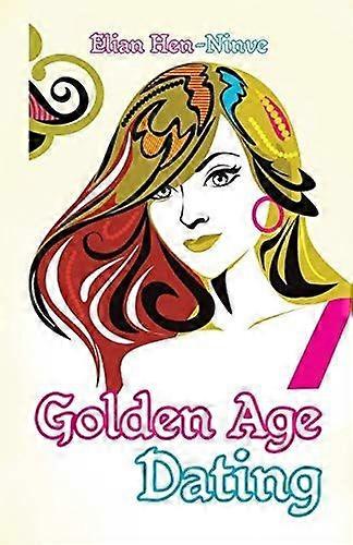 Golden age dating