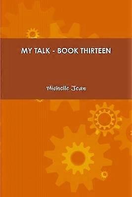 My Talk - Book Thirteen