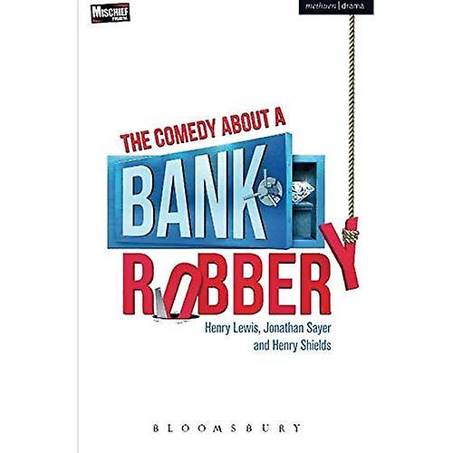 Komedia pankkiryöstö (moderni näytelmiä)