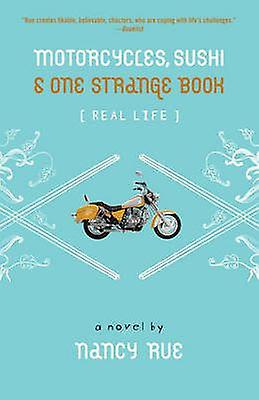 Motorcycles Sushi And One Strange Book