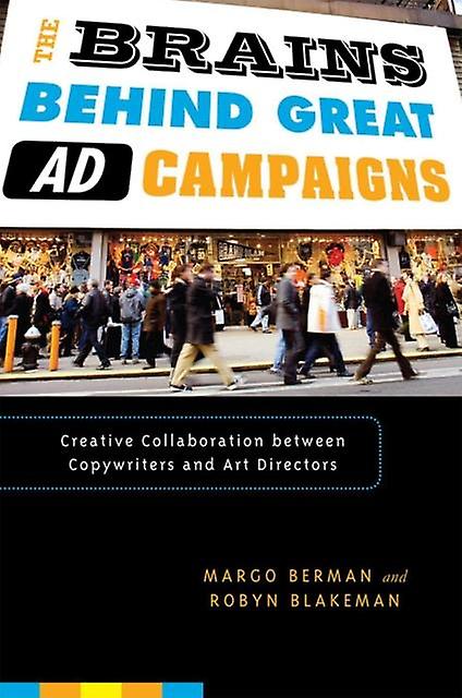 The Brains Behind Great Ad Campaigns by Robyn Blakeman Paperback Book