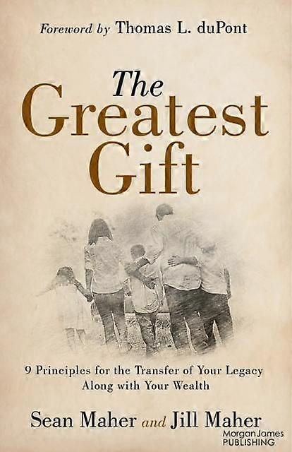 The Greatest Gift by Jill D. Maher Paperback