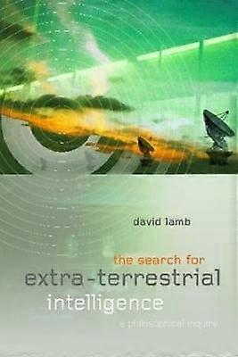 The Search for Extra Terrestrial Intelligence