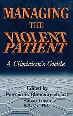 Gérer le patient violent