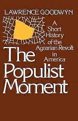 The Populist Moment