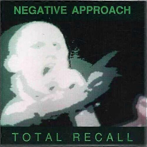 Negative Approach Total Recall CD (2018) NEW