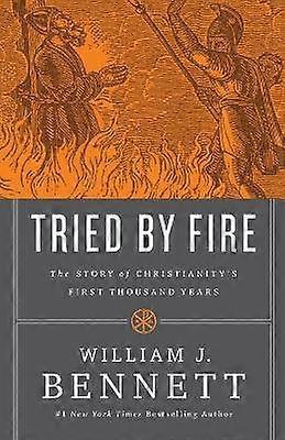 Tried by Fire