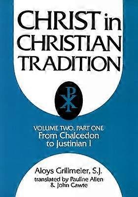 Christ in Christian Tradition Volume Two