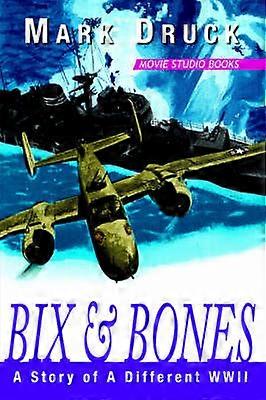 BIX & Bones; BONES