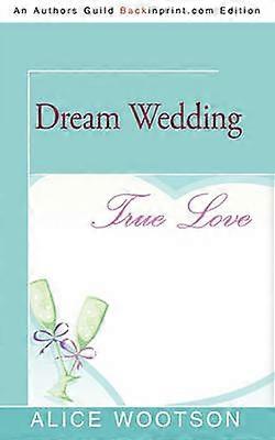 Mariage de rêve