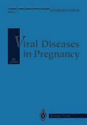Viral Diseases in Pregnancy