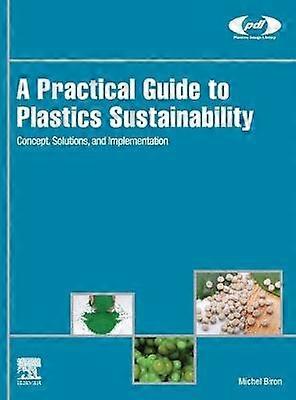 A Practical Guide to Plastics Sustainability