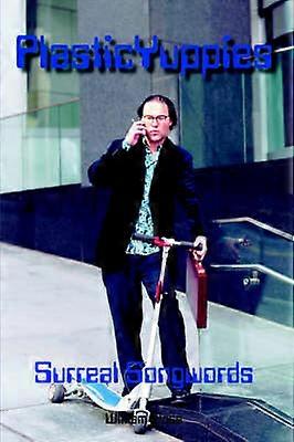 Yuppies en plastique