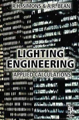 Lighting Engineering: Applied Calculations