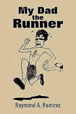 My Dad the Runner