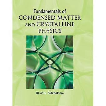 Fundamentos da Física da Matéria Condensada e dos Seres Cristalinos - David L. Sidebottom