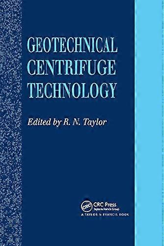 Geotechnical Centrifuge Technology