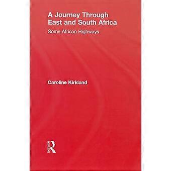Journey Through East And South
