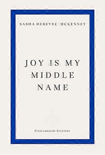 Joy Is My Middle Name