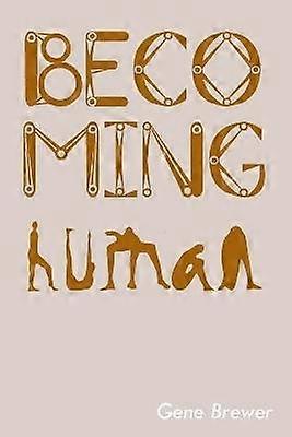 Becoming Human