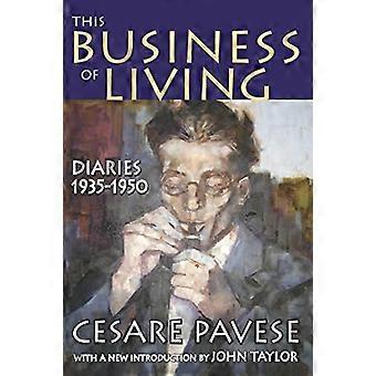 The Business of Living: Diaries 1935-1950