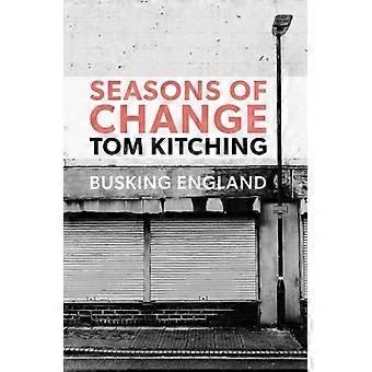 Jahreszeiten des Wandels: Busking England
