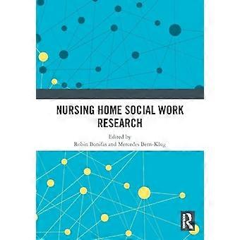 Nursing Home Social Work Research