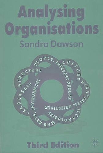 Analysing Organisations - Sandra Dawson