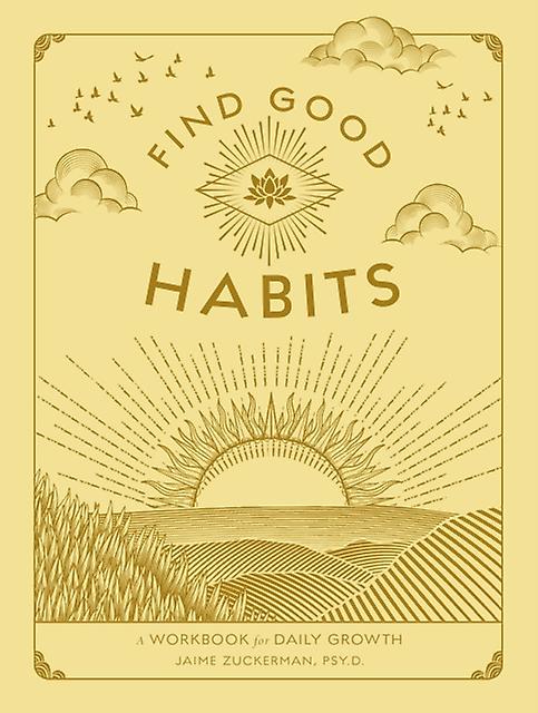 Find Good Habits by Zuckerman & Jaime & Psy.D. Paperback