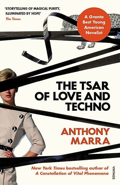 The Tsar Of Love And Techno by Anthony Marra Paperback Book