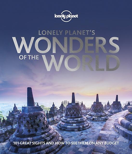 Lonely Planets Wonders Of The World by Lonely Planet Hardback Book