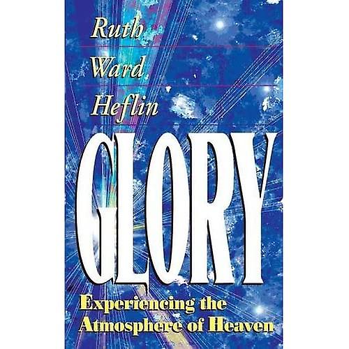 Gloria: Experimentando la Atmósfera del Cielo