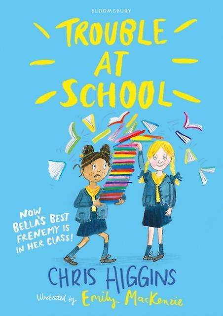 Trouble At School - Chris Higgins