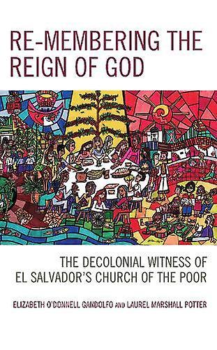 Remembering The Reign Of God by Laurel Marshall Potter Paperback Book