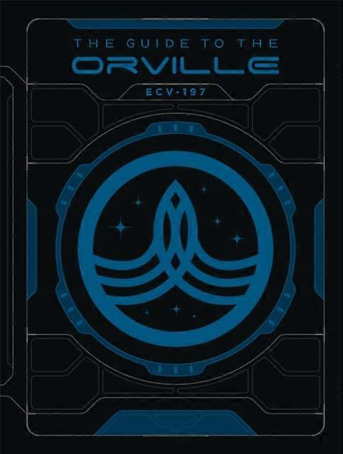 The Guide To The Orville by Andre Bormanis Hardback Book