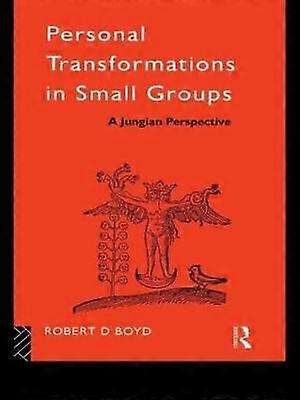 Personal Transformations in Small Groups