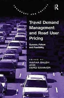 Travel Demand Management and Road User Pricing
