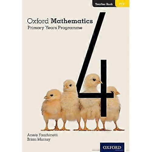 Oxford Mathematics Primary Years Programme Teacher Booklet 4